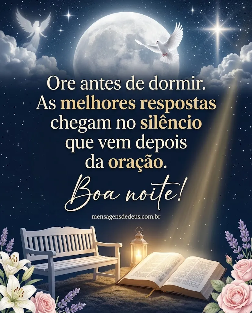 Mensagem de boa noite com oração e fé para dormir em paz com Deus