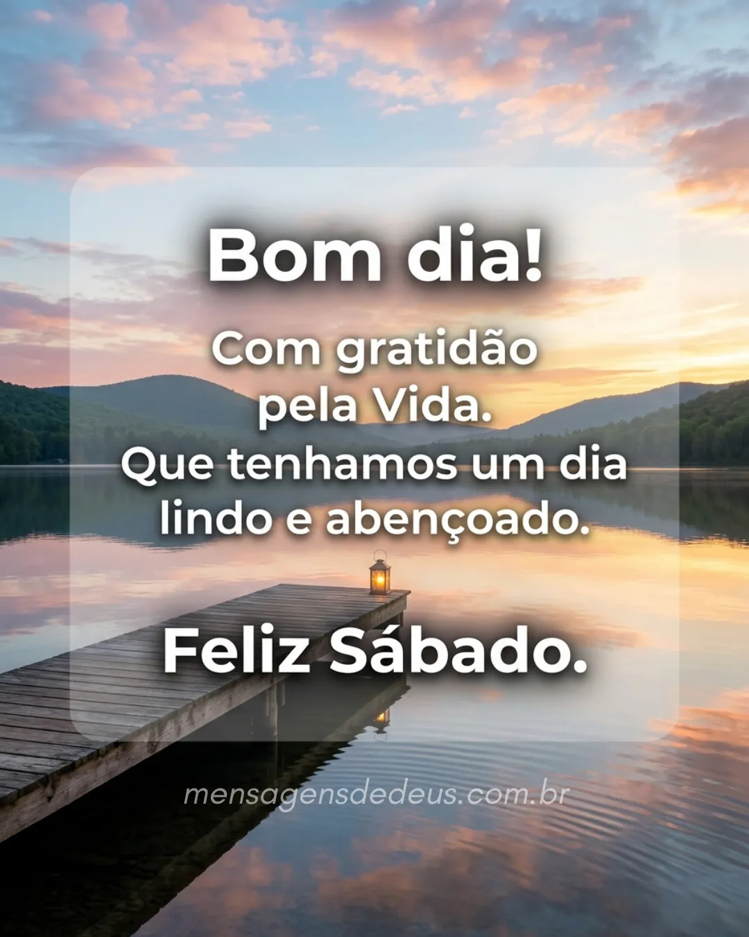 Bom dia! Com gratidão pela Vida. Que tenhamos um dia lindo e abençoado. Feliz Sábado.